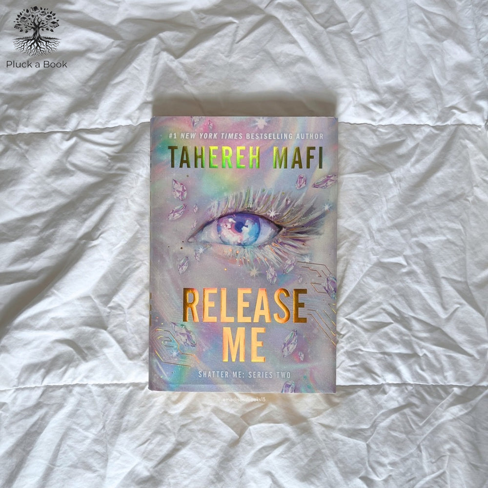 RELEASE ME: Shatter Me series: The New Republic (Book 2) by Tahereh Mafi