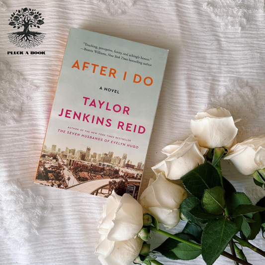 AFTER I DO by Taylor Jenkins Reid