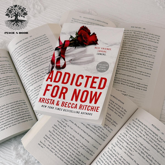 ADDICTED FOR NOW : An Addicted series (Book 3) by Krista Ritchie