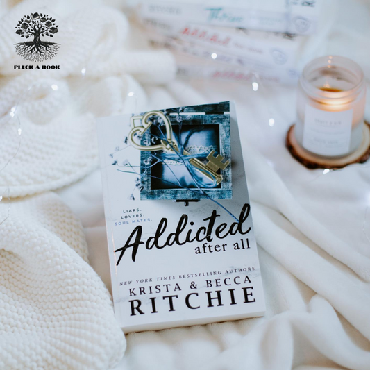 ADDICTED AFTER ALL: Addicted series (Book 7) by Krista Ritchie