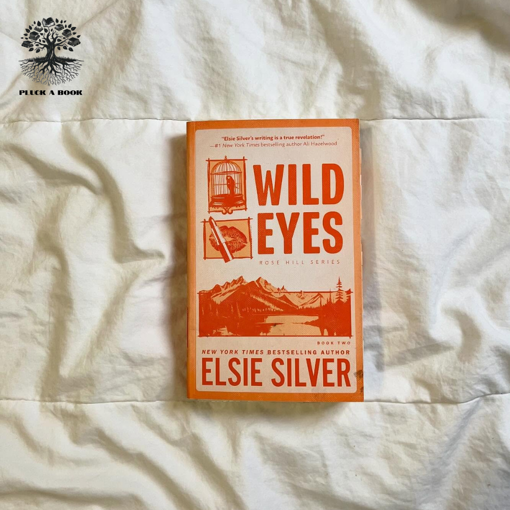 WILD EYES: Rose Hill Series (Book 2) by Elsie Silver