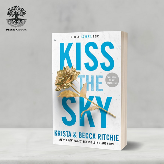 KISS THE SKY: An Addicted series (Book 4) by Krista Ritchie