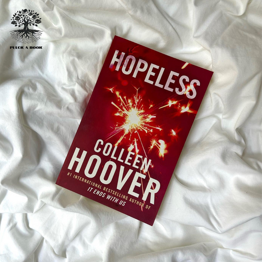 HOPELESS: Hopeless Series (Book 1) by Colleen Hoover