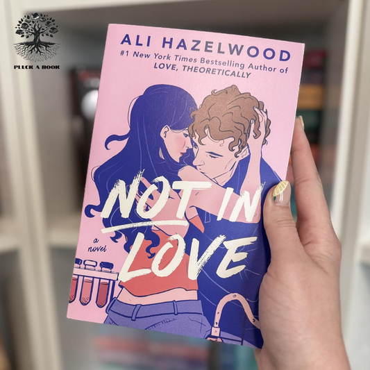NOT IN LOVE by Ali Hazelwood