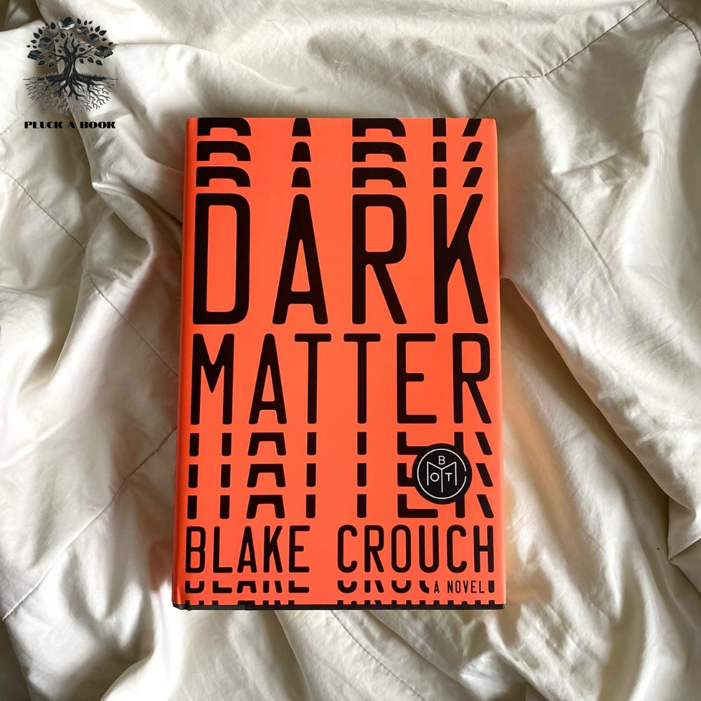 DARK MATTER by Blake Crouch