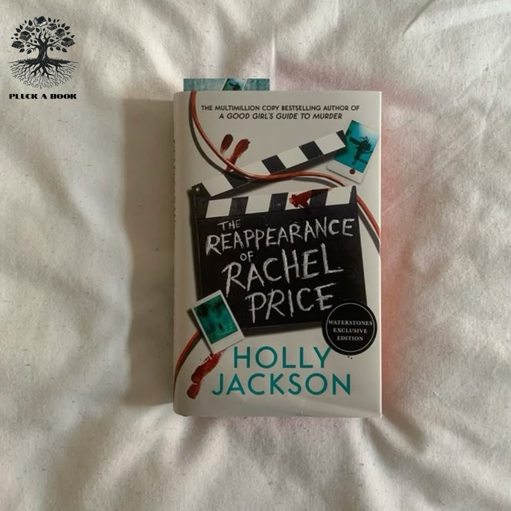 THE REAPPEARANCE OF RACHEL PRICE by Holly Jackson