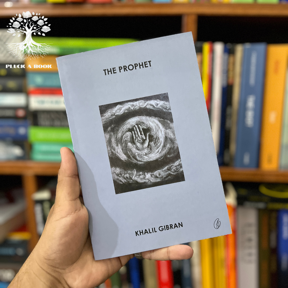 THE PROPHET by Khalil Gibran