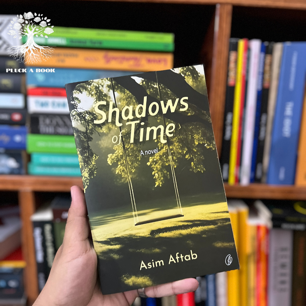 SHADOWS OF TIME by Asim Aftab