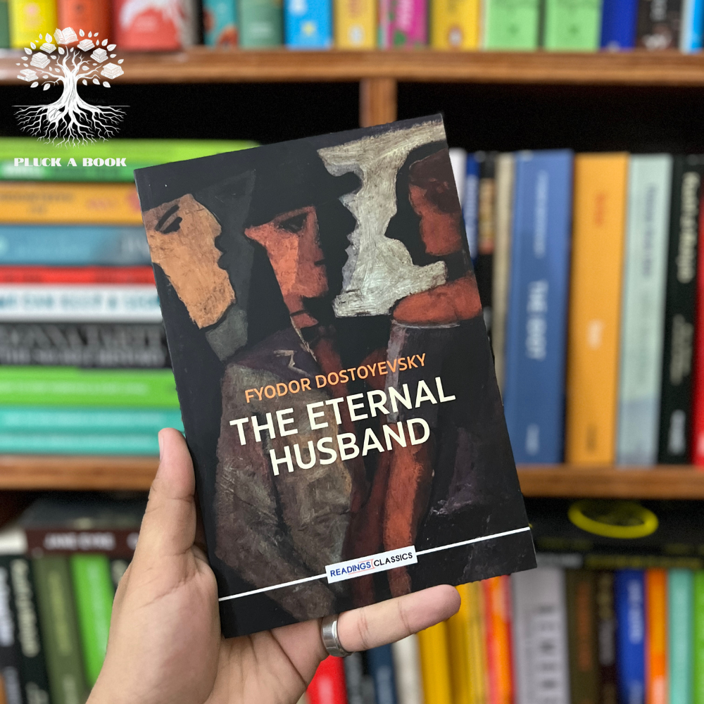 THE ETERNAL HUSBAND by Fyodor Dostoyevsky