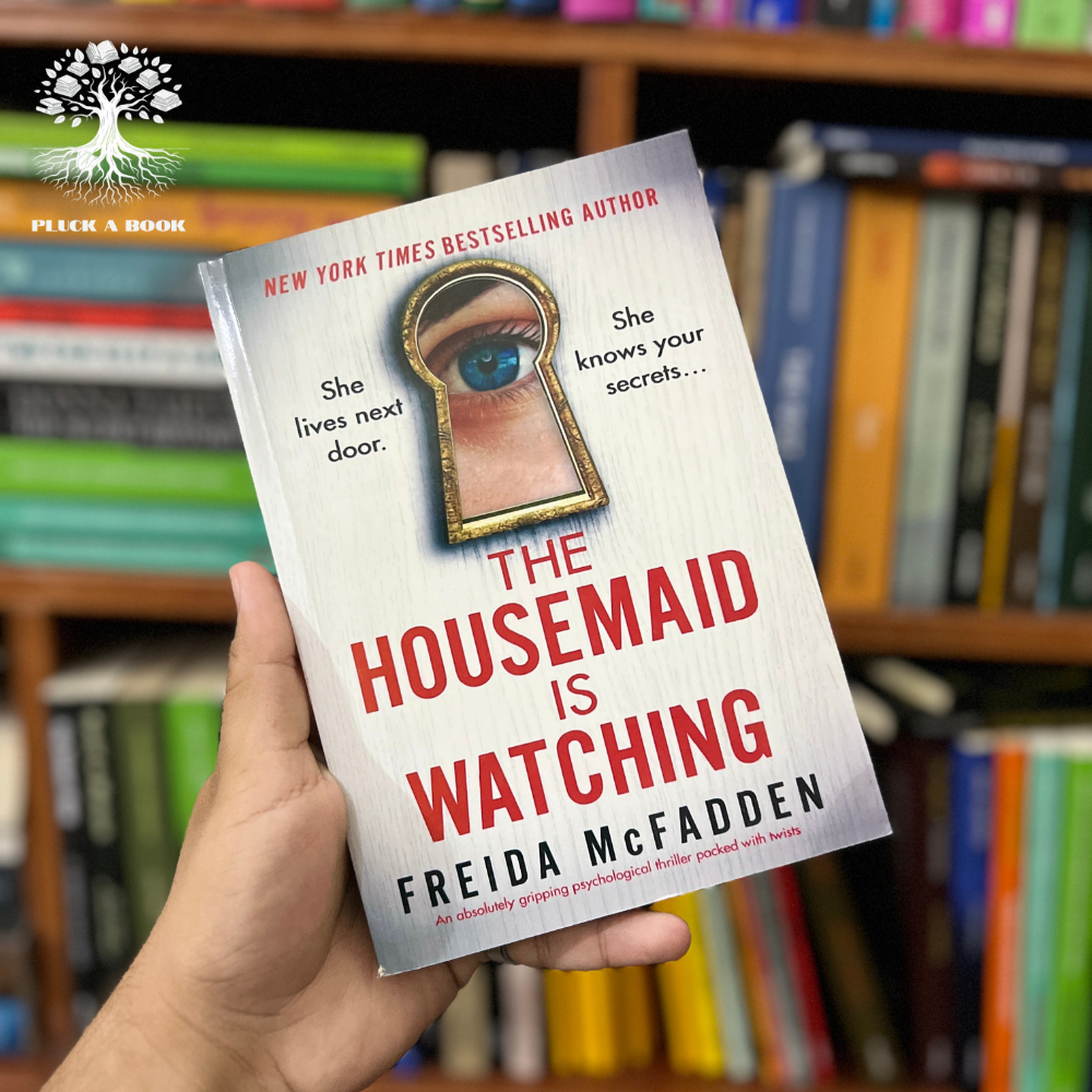 THE HOUSEMAID IS WATCHING by Freida McFadden