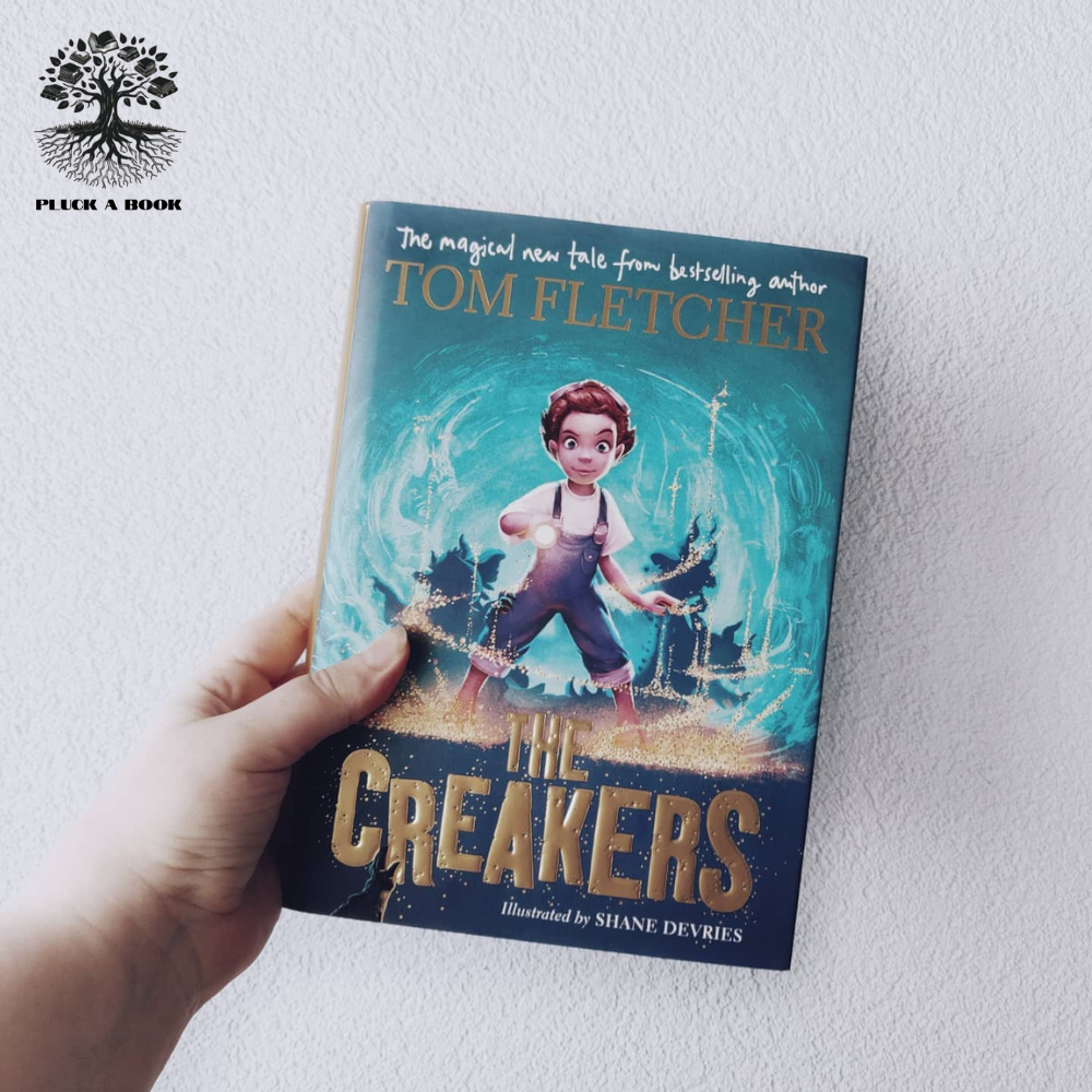 THE CREAKERS By Tom Fletcher Pluck A Book the-creakers-by-tom-fletcher-pluck-a-book