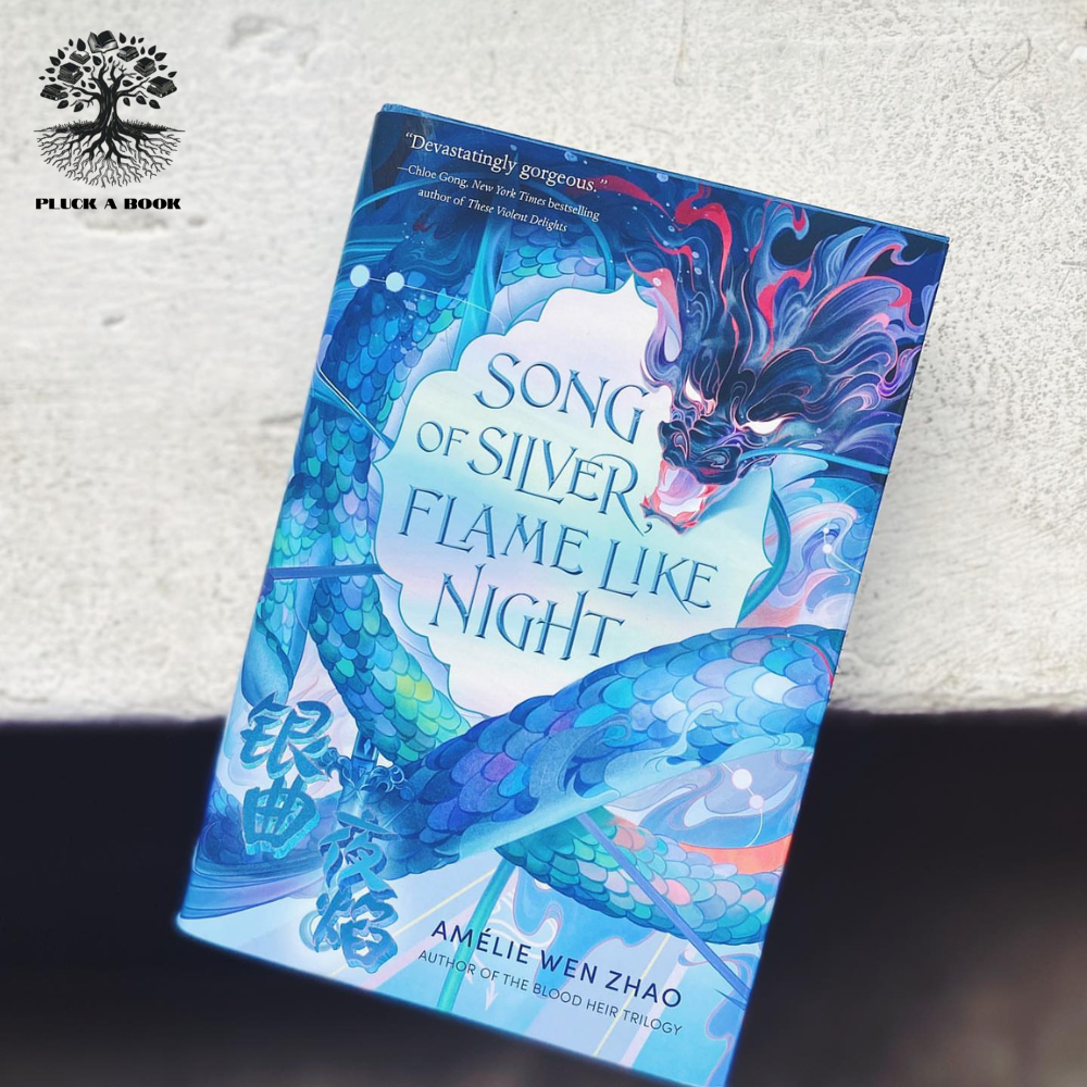 SONG OF SILVER, FLAME LIKE NIGHT: Song Of The Last Kingdom series (Book 1) by Amelie Wen Zhao