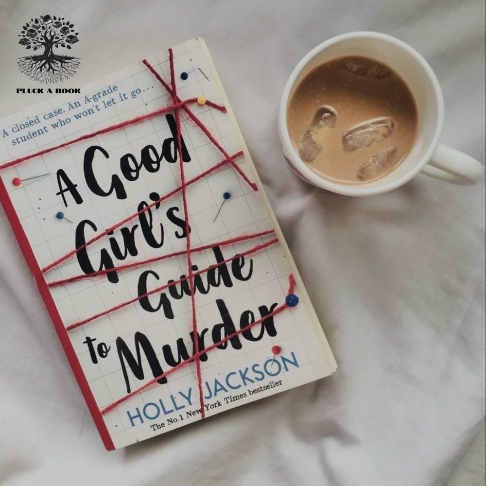 A GOOD GIRL'S GUIDE TO MURDER: A Good Girl'S Guide To Murder series (Book 1) by Holly Jackson