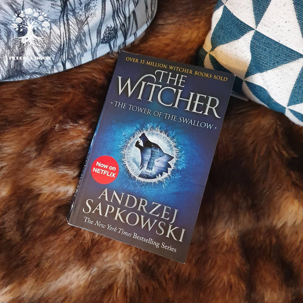 THE TOWER OF THE SWALLOW: The Witcher series (Book 4) by Andrzej Sapkowski