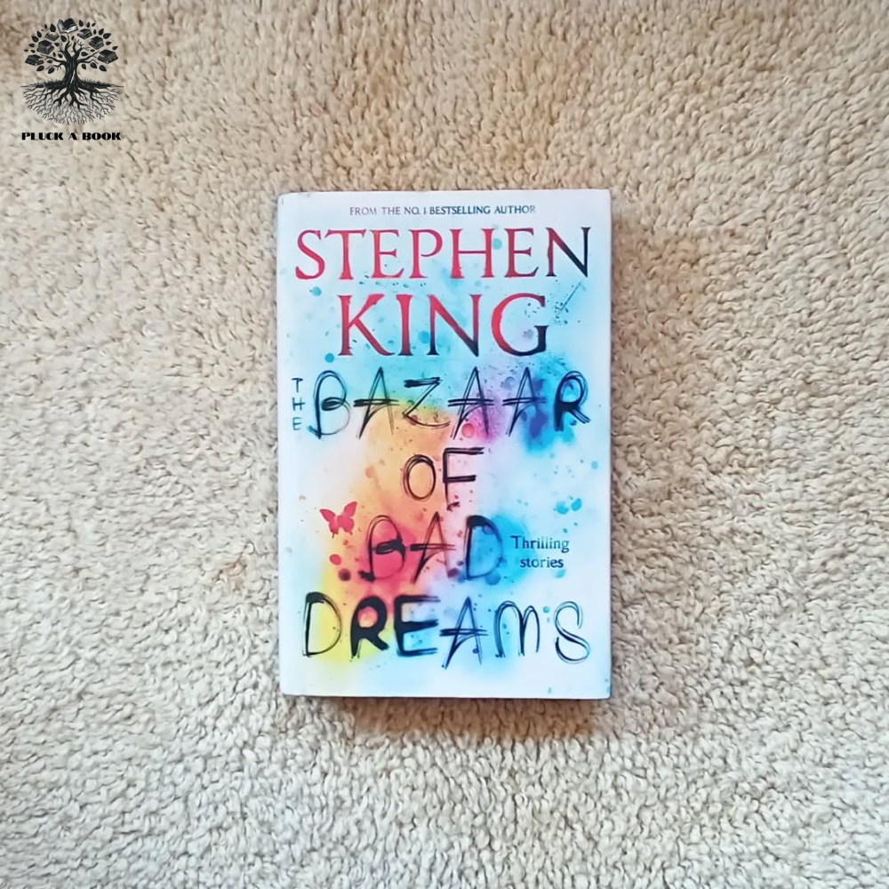 THE BAZAAR OF BAD DREAMS By Stephen King