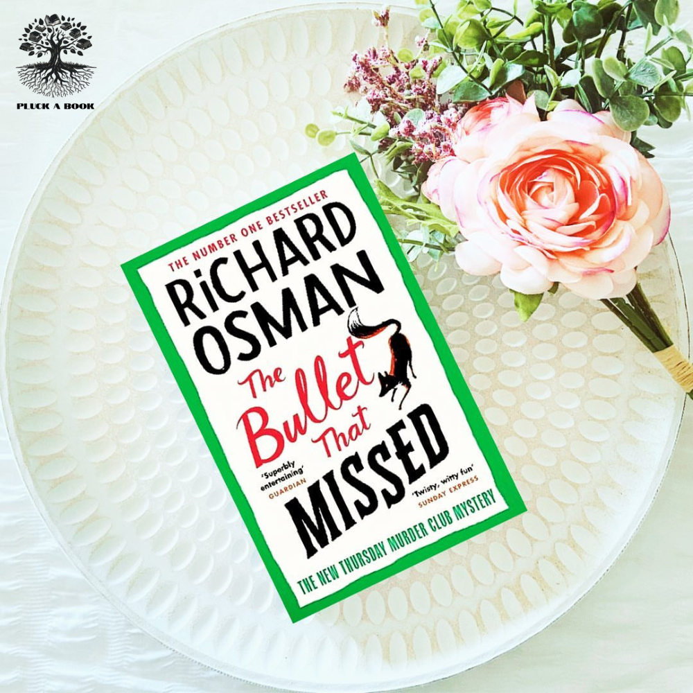 THE BULLET THAT MISSED: The Thursday Murder Club Series (Book 3) By Richard Osman