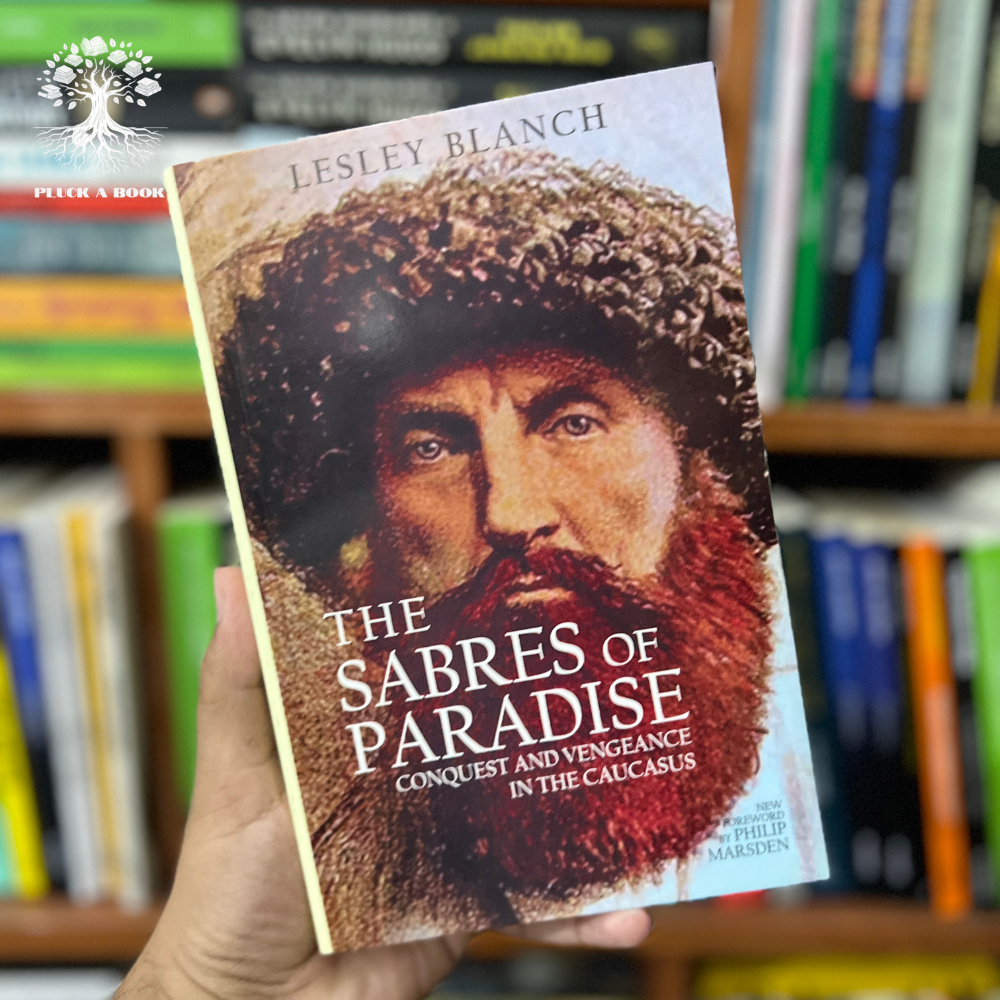 THE SABRES OF PARADISE by Lesley Blanch
