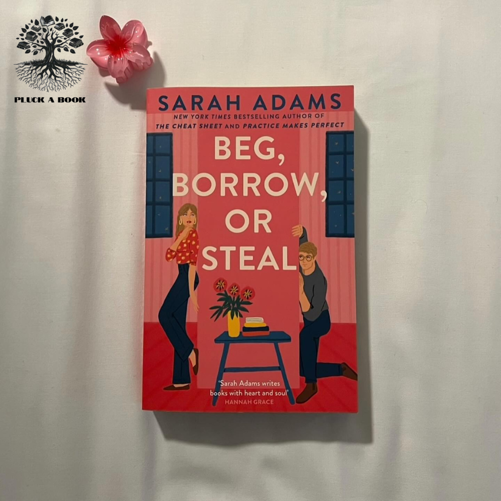 BEG, BORROW, OR STEAL: When In Rome series (Book 2) by Sarah Adams
