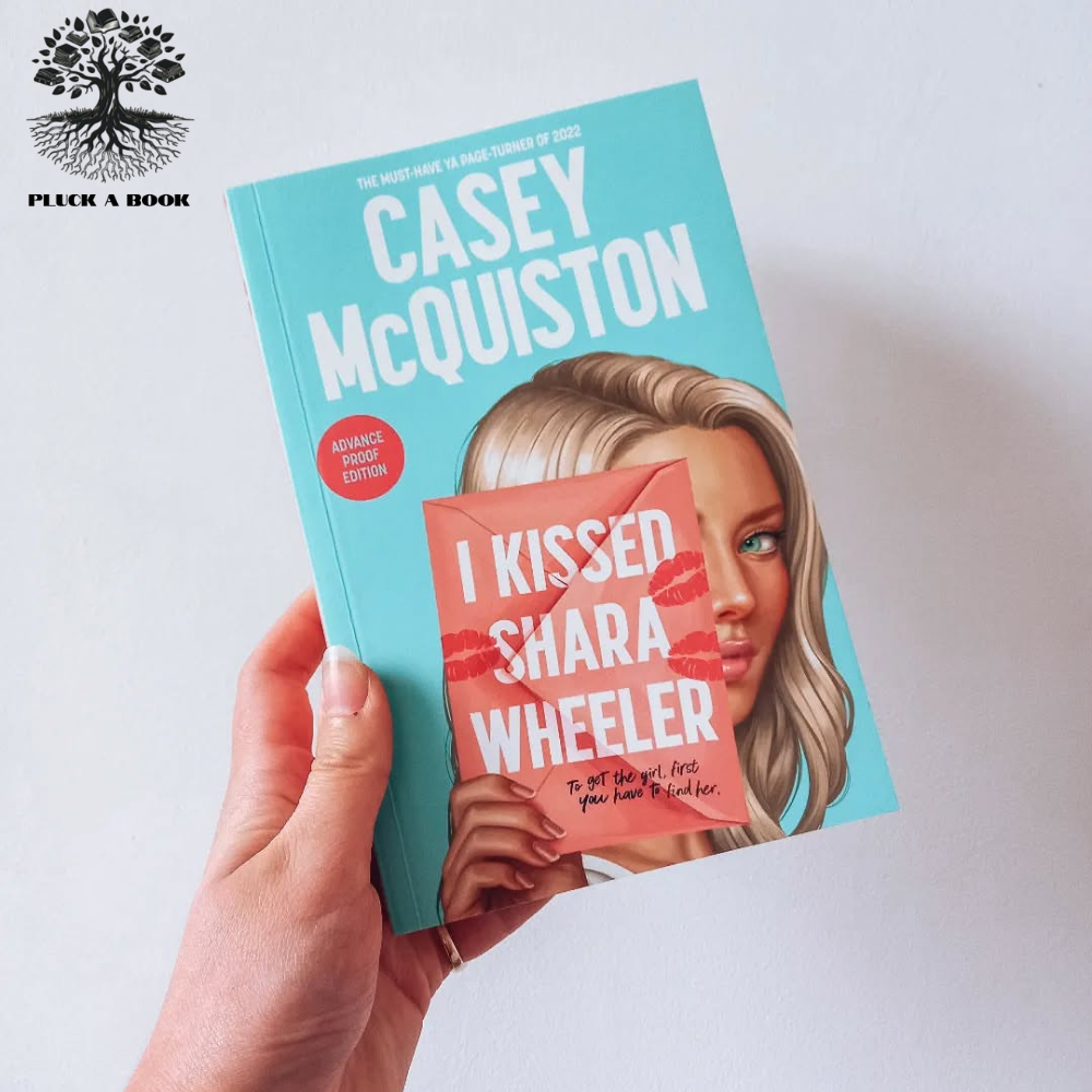 I KISSED SHARA WHEELER by Casey McQuiston