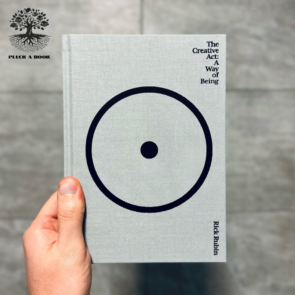 THE CREATIVE ACT: A WAY OF BEING by Rick Rubin