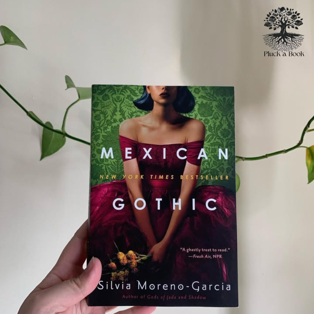 MEXICAN GOTHIC by Silvia Moreno-Garcia