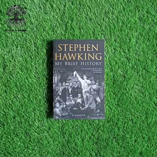 MY BRIEF HISTORY by Stephen Hawking