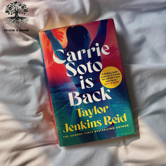 CARRIE SOTO IS BACK by Taylor Jenkins Reid