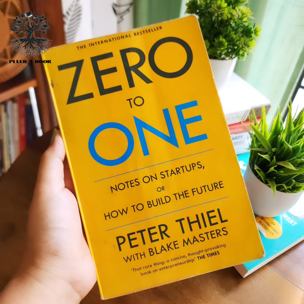 ZERO TO ONE by Peter Thiel