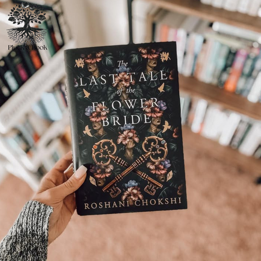 THE LAST TALE OF THE FLOWER BRIDE by Roshani Chokshi
