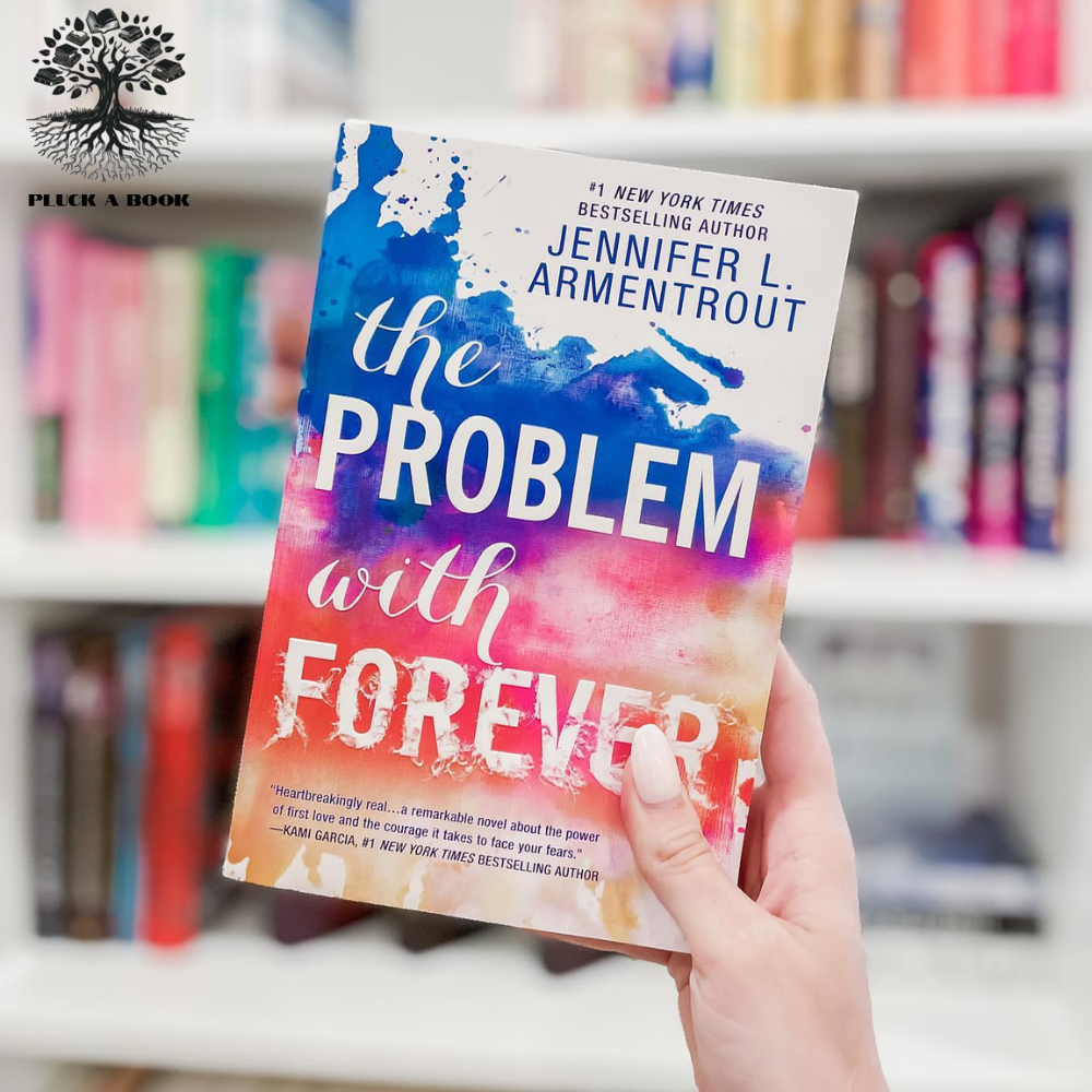THE PROBLEM WITH FOREVER by Jennifer L. Armentrout