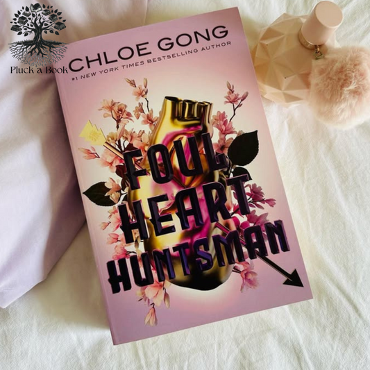 FOUL HEART HUNTSMAN: Foul Lady Fortune series (Book 2) by Chloe Gong