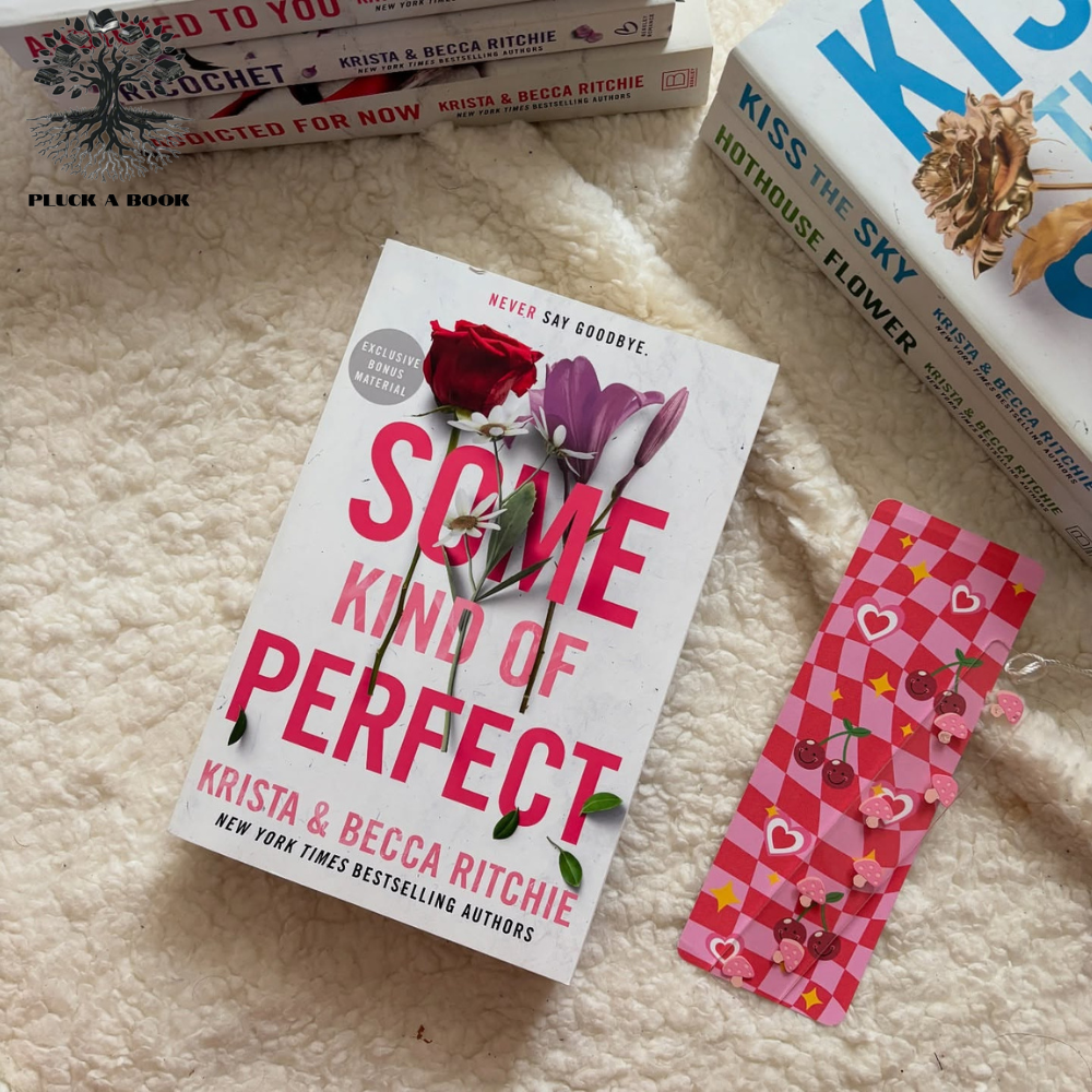 SOME KIND OF PERFECT: Addicted Series (Book 10) by Krista Ritchie