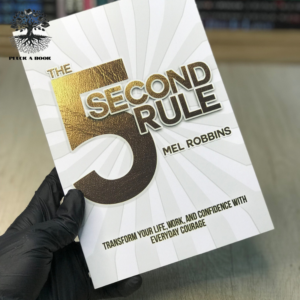 THE 5 SECOND RULE by Mel Robbins