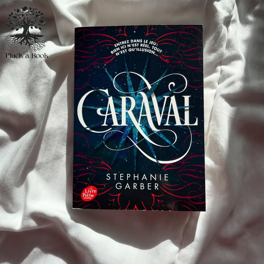 CARAVAL: Caraval Series (Book 1) by Stephanie Garber