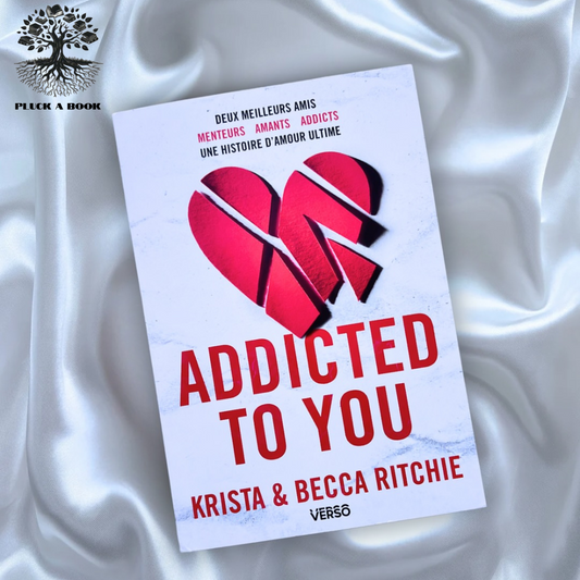ADDICTED TO YOU: Addicted series (Book 1) by Krista Ritchie