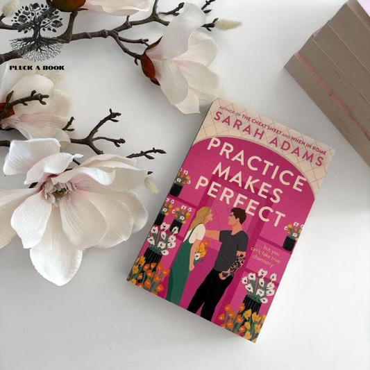 PRACTICE MAKES PERFECT by Sarah Adams