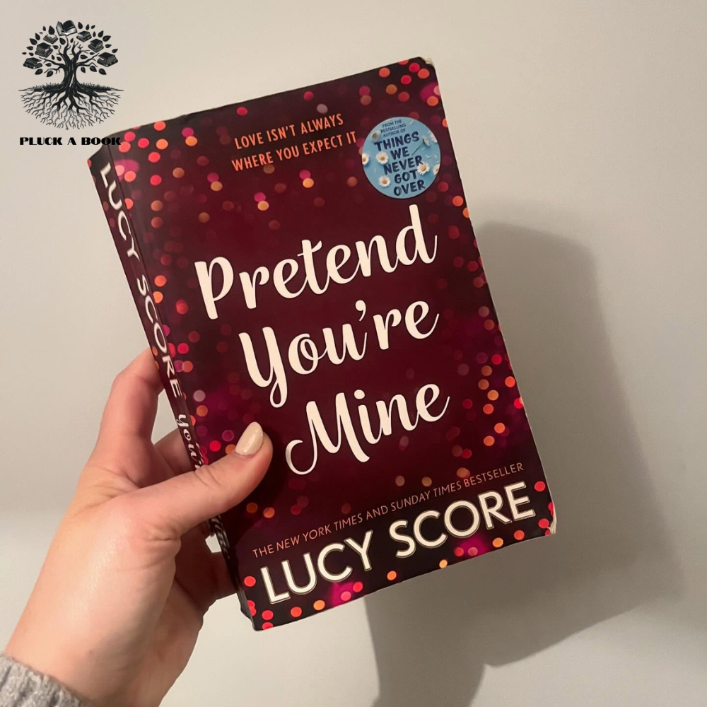 PRETEND YOU'RE MINE: The Benevolence Series (Book 1) by Lucy Score