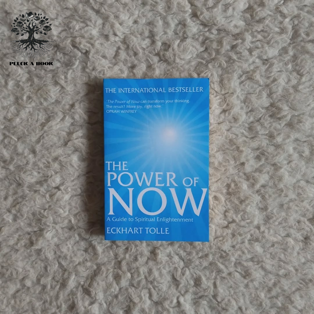 THE POWER OF NOW by Eckhart Tolle