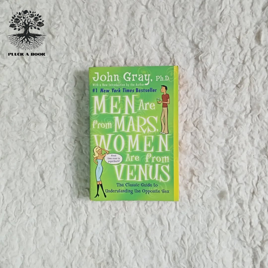 MEN ARE FROM MARS, WOMEN ARE FROM VENUS by John Gray