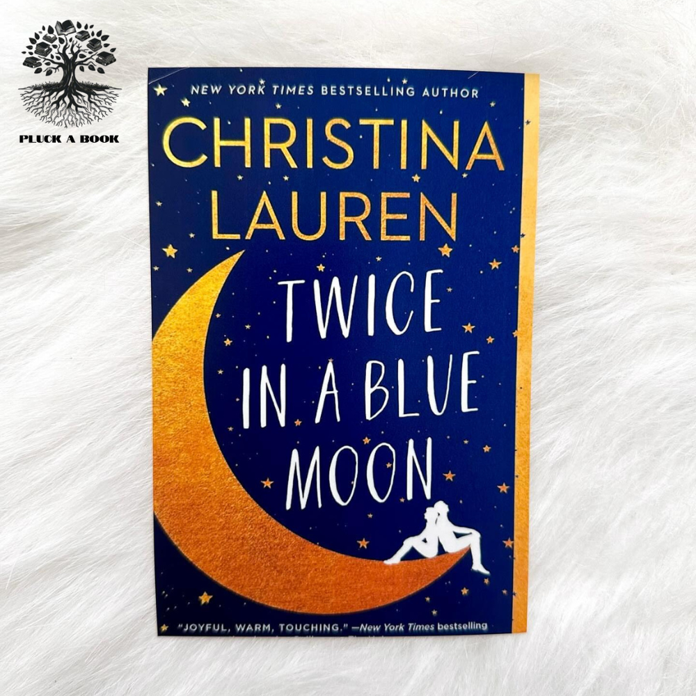 TWICE IN A BLUE MOON by Christina Lauren