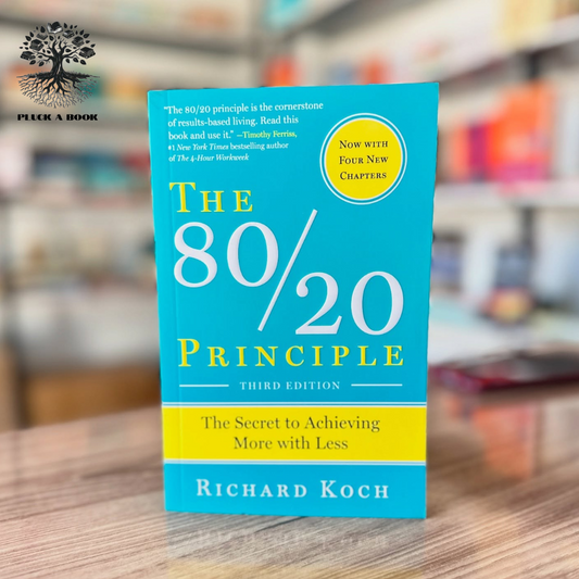 THE 80/20 PRINCIPLE: The Secret Of Achieving More With Less by Richard Koch