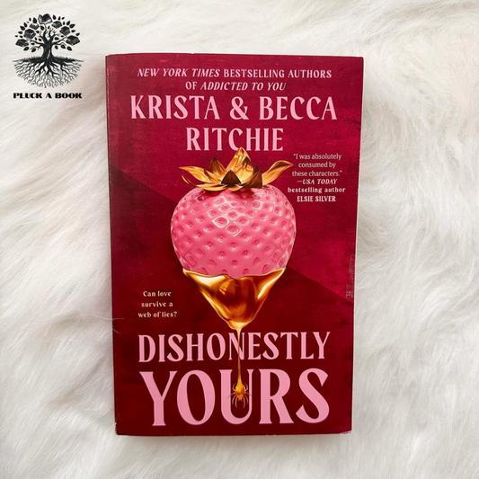 DISHONESTLY YOURS: Webs We Weave series (Book 1) by Krista Ritchie