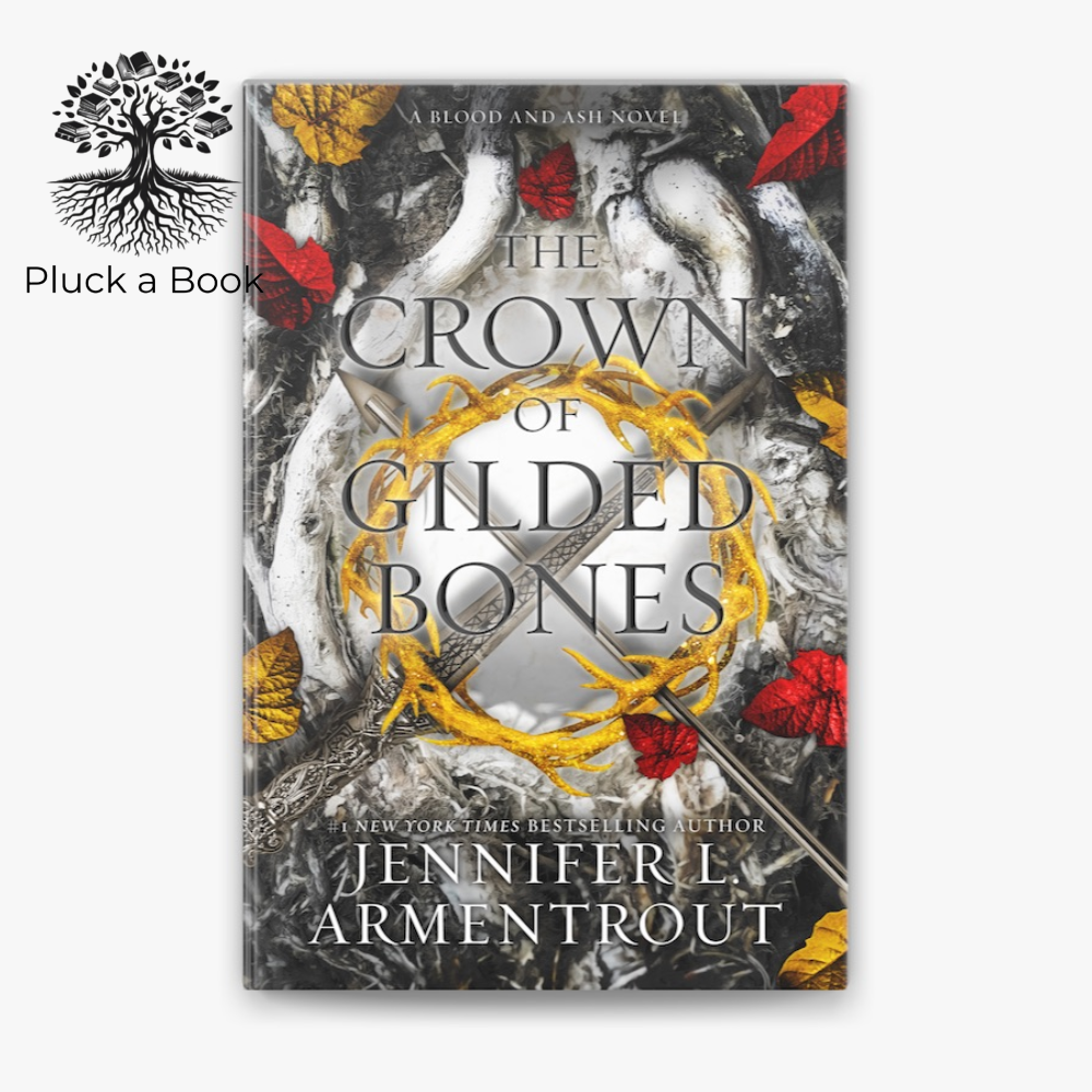 THE CROWN OF GILDED BONES by Jennifer L. Armentrout