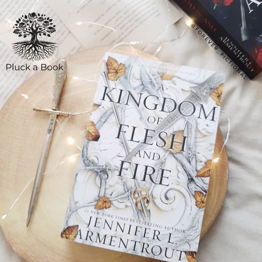 A KINGDOM OF FLESH AND FIRE: A BLOOD AND ASH Novel by Jennifer L. Armentrout