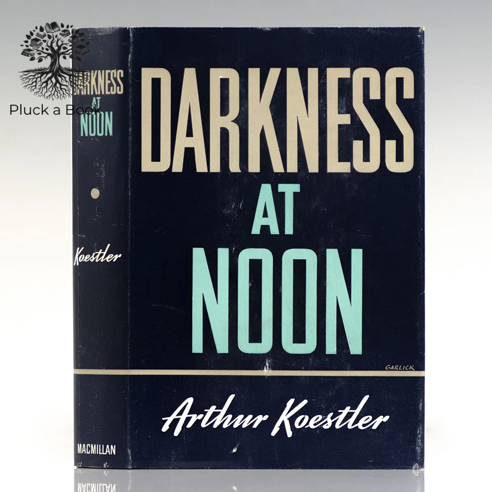 DARKNESS AT NOON by Arthur Koestler