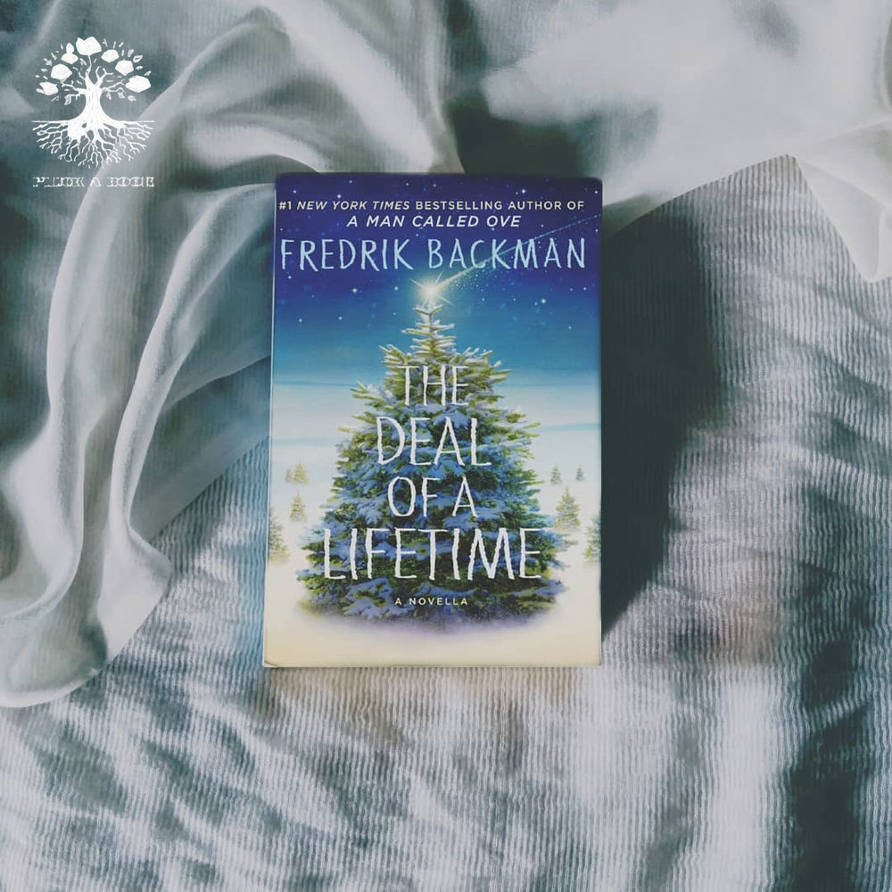 THE DEAL OF A LIFETIME by Fredrik Backman