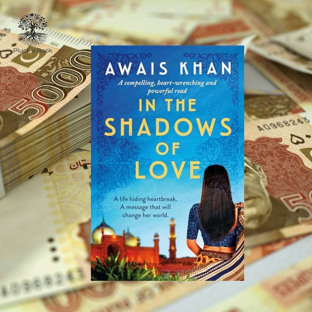 IN THE SHADOWS OF LOVE by Awais Khan