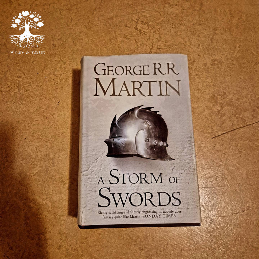 A STORM OF SWORDS: A Song Of Ice and Fire (Book 3) by George R.r. Martin