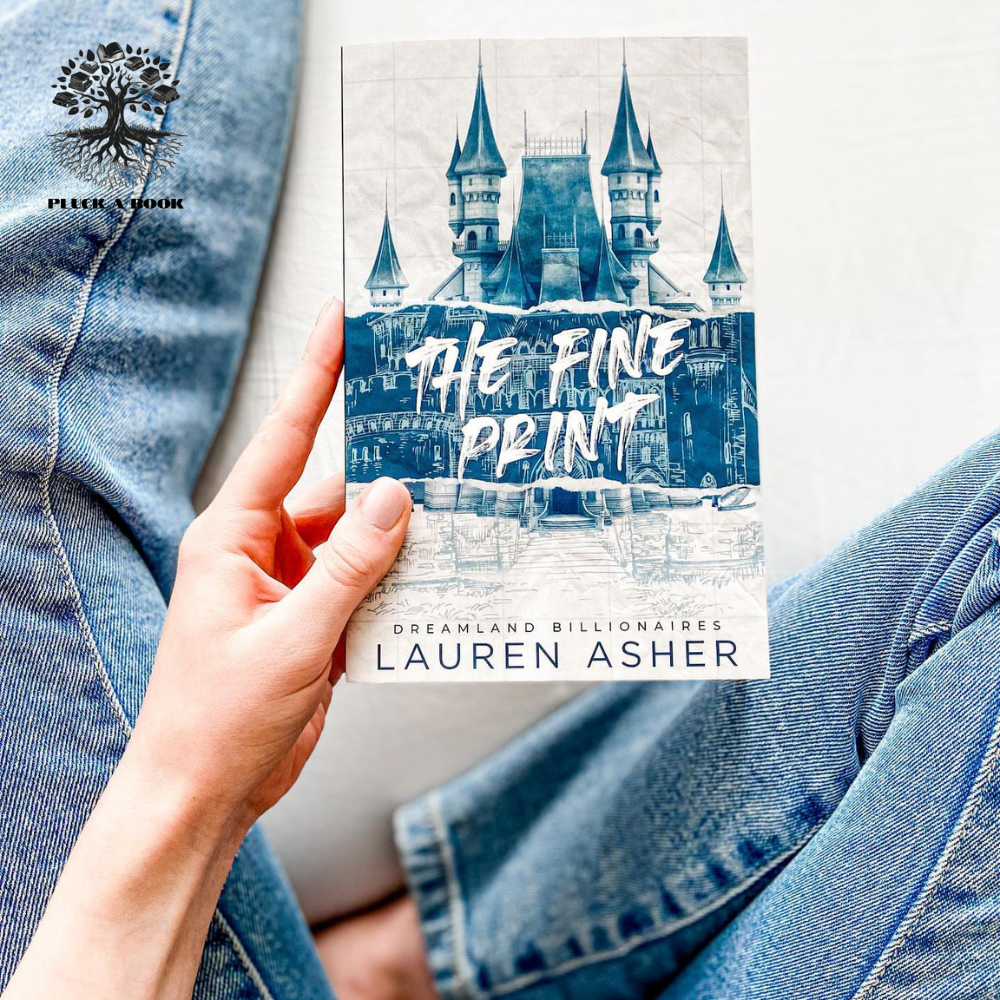 THE FINE PRINT: Dreamland Billionaires series (Book 1) by Lauren Asher