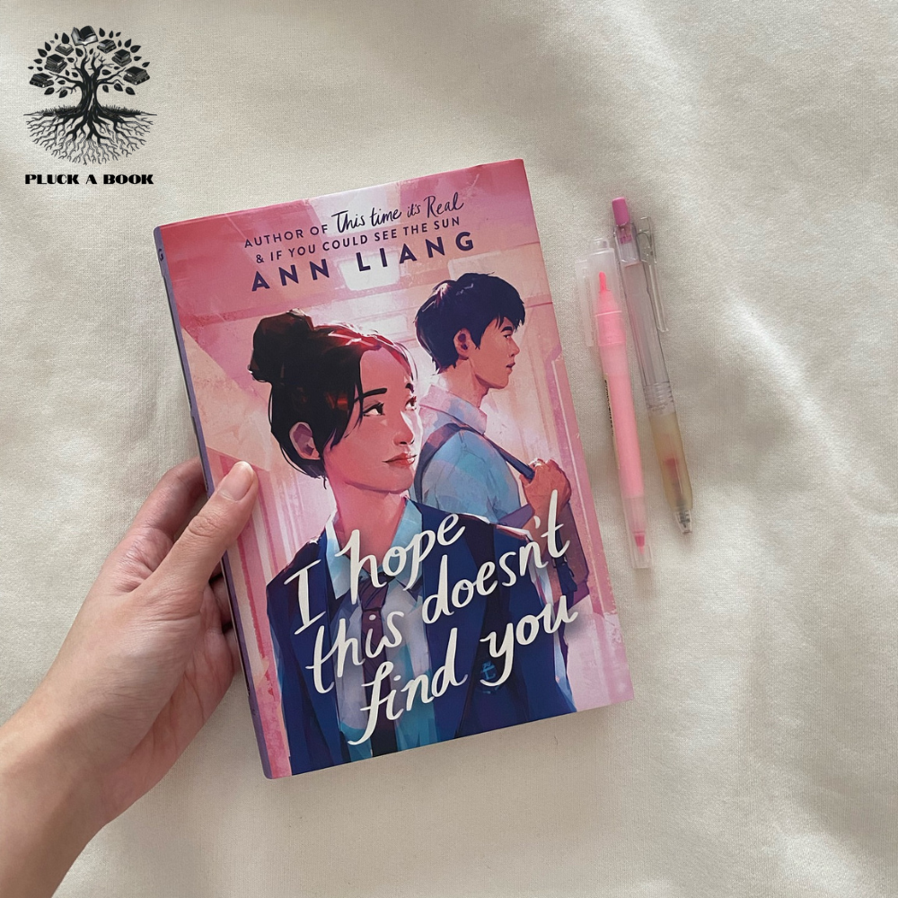 I HOPE THIS DOESN'T FIND YOU by Ann Liang